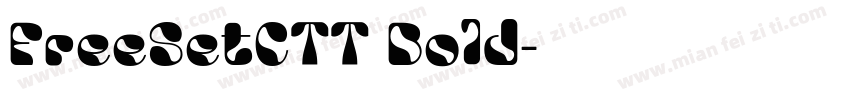 FreeSetCTT Bold字体转换
